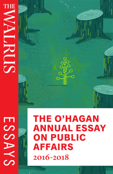 The O'Hagan Annual Essay on Public Affairs 2016-2018